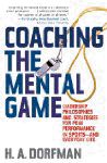 Coaching the Mental Game: Leadership...