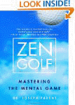 Zen Golf: Mastering the Mental Game